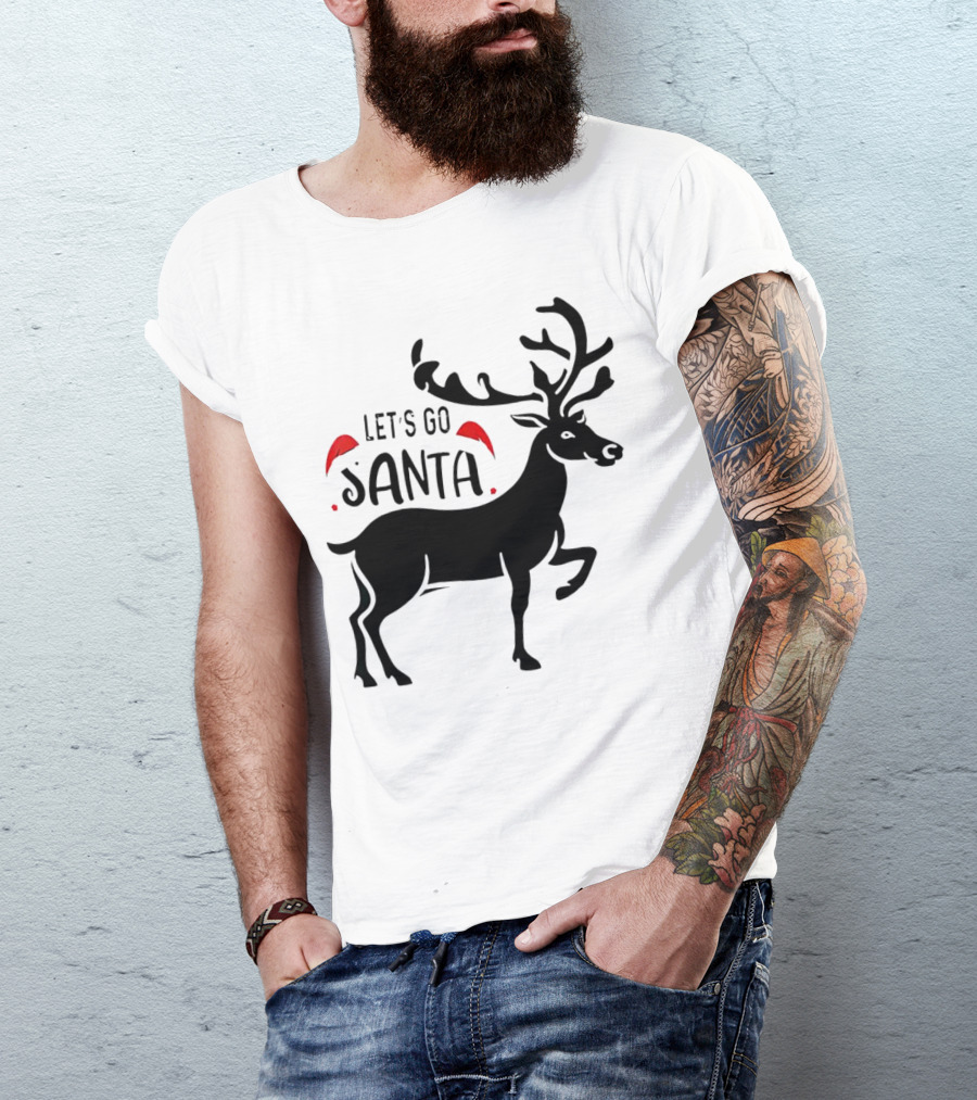 Let's Go Santa Christmas Reindeer T-Shirt