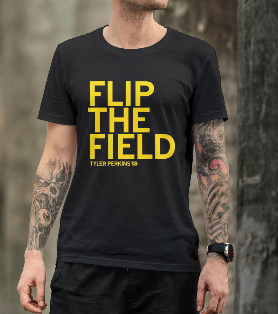 Tyler Perkins Flip The Field BO T-Shirt