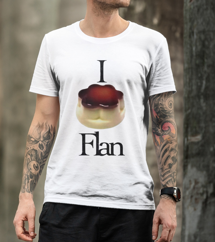 I Love Flan T-Shirt