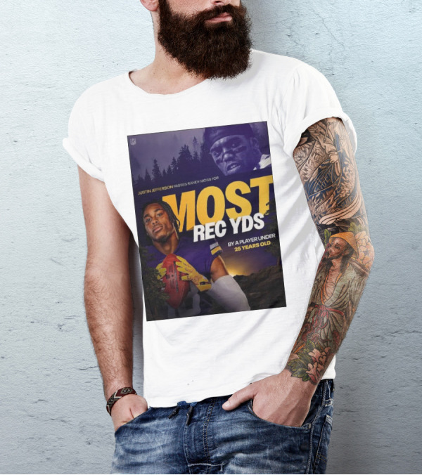 JUSTIN JEFFERSON PASSES RANDY MOSS FOR MOST REC YDS BY A PLAYER UNDER 25 YEARS OLD T-Shirt