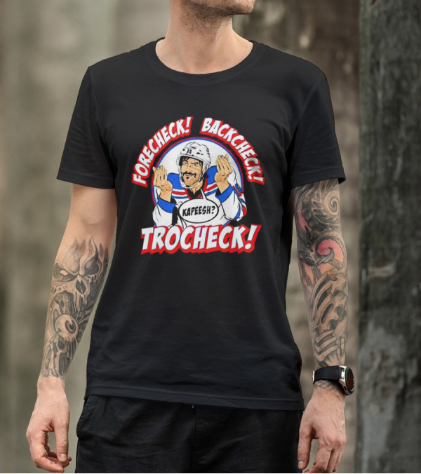 Forecheck Backcheck Trocheck Kapeesh Hockey Humor T-Shirt