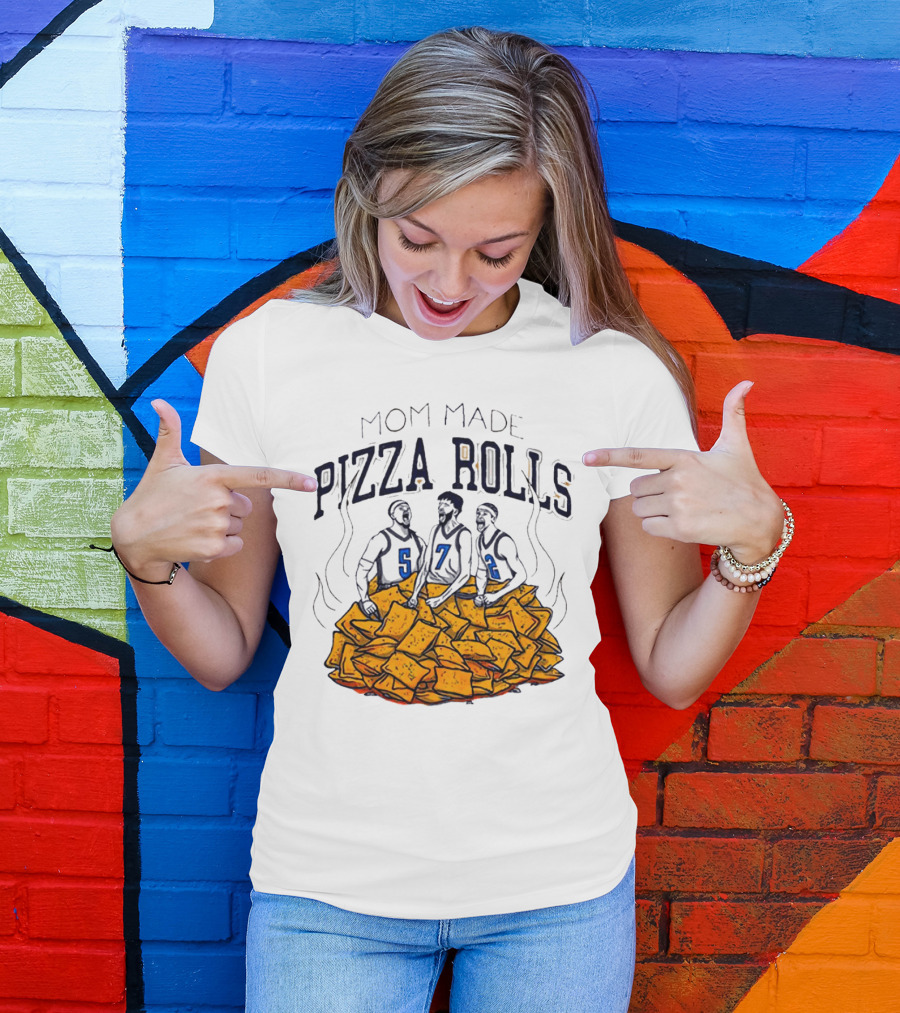 Mom Made Pizza Rolls Basketball Players Over Snacks T-Shirt