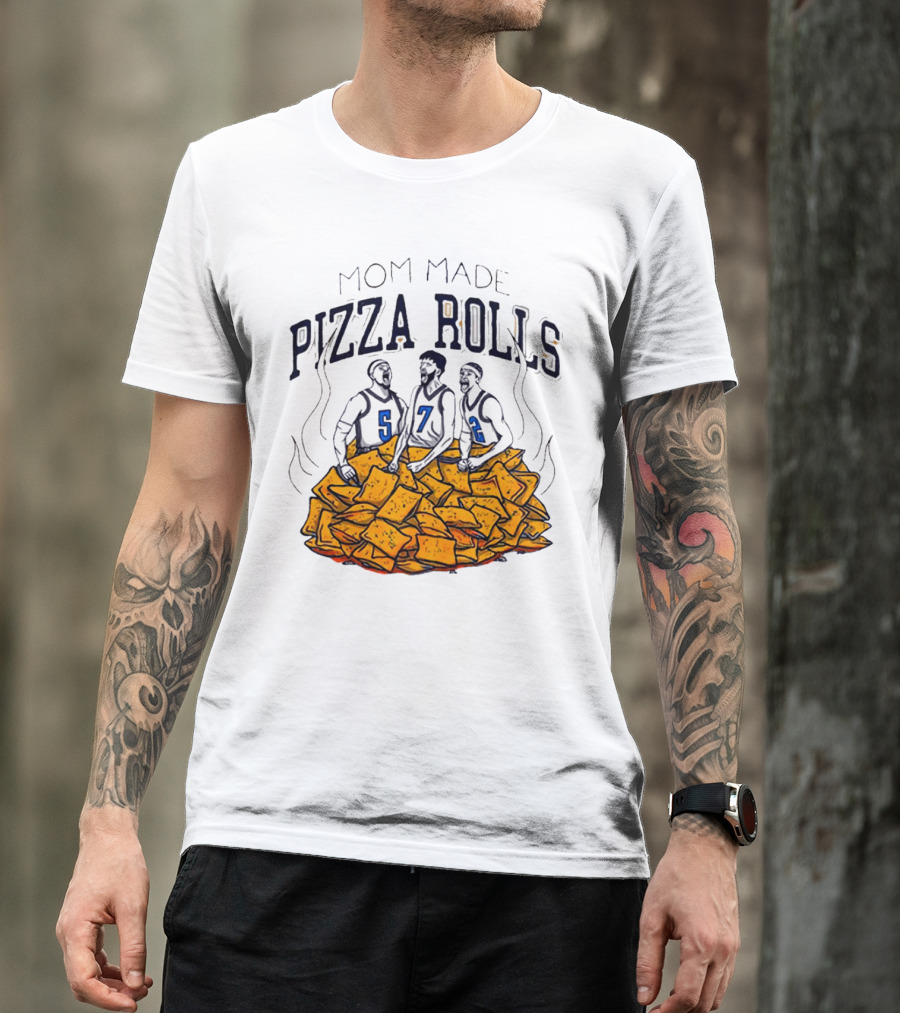 Mom Made Pizza Rolls Basketball Players Over Snacks T-Shirt