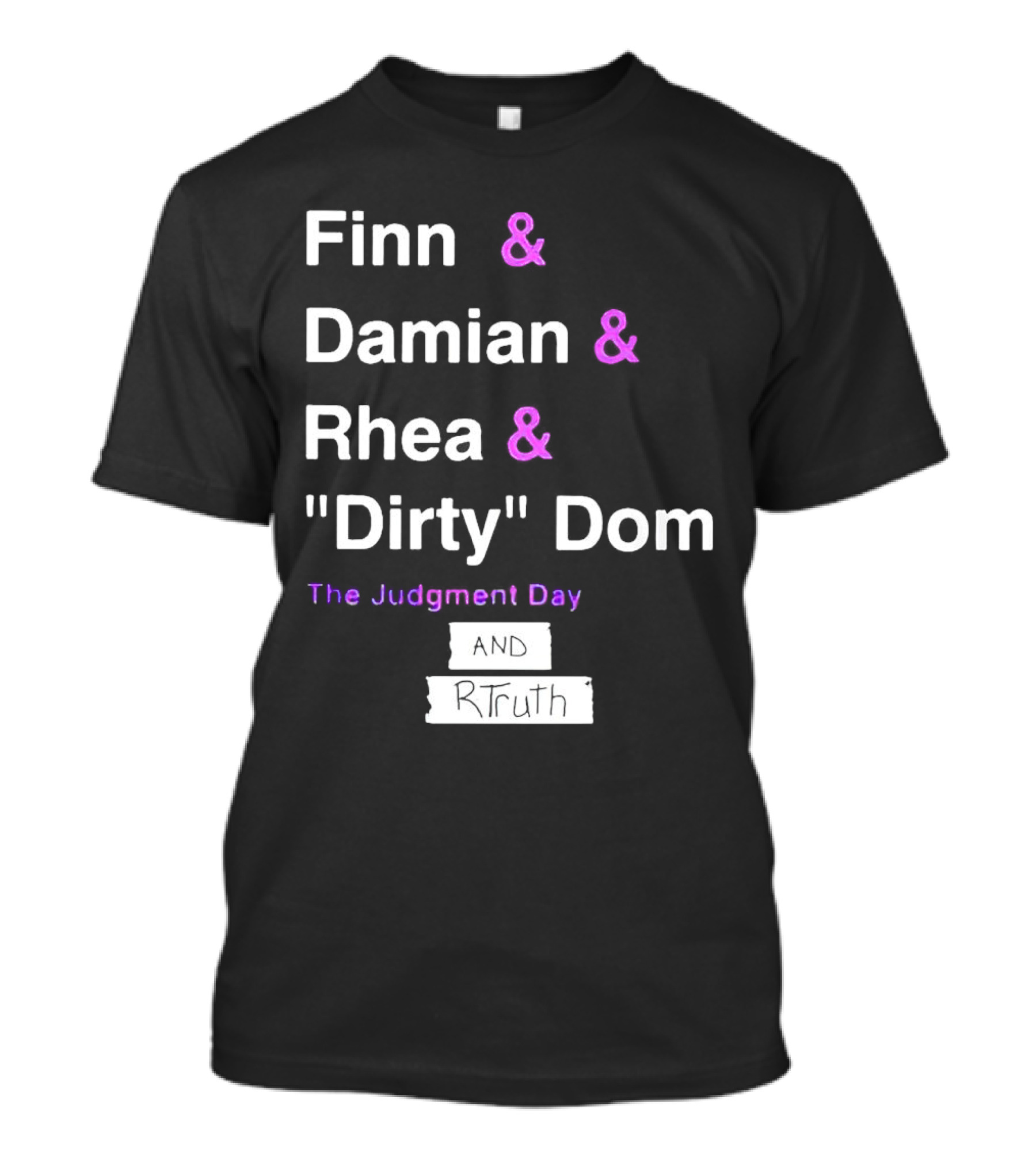 Finn Damian Rhea Dirty Dom The Judgment Day And RTruth T-Shirt