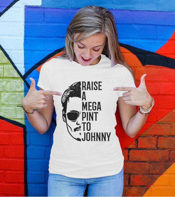 Raise A Mega Pint To Johnny T-Shirt