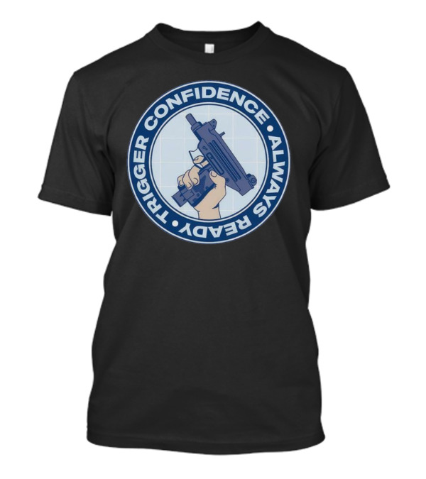 Fudd Busters Trigger Confidence Always Ready Handgun Emblem T-Shirt