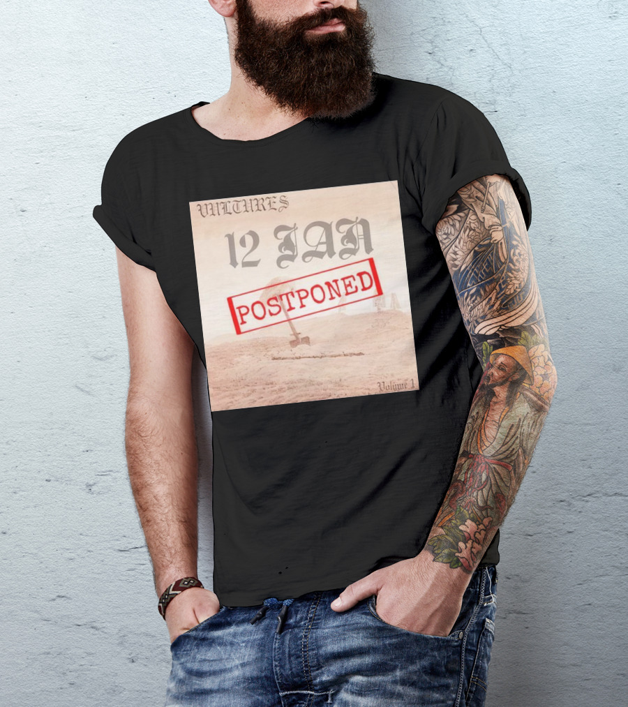 Vultures 12 Jan Postponed Volume 1 T-Shirt