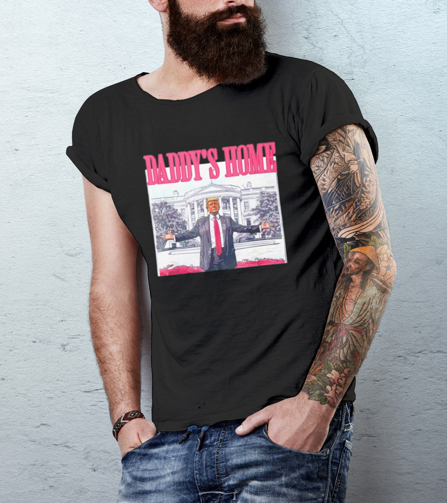 Daddy's Home Trump Pink White House T-Shirt
