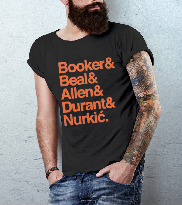 Booker Beal Allen Durant Nurkic Phoenix Suns NBA Players Names T-Shirt