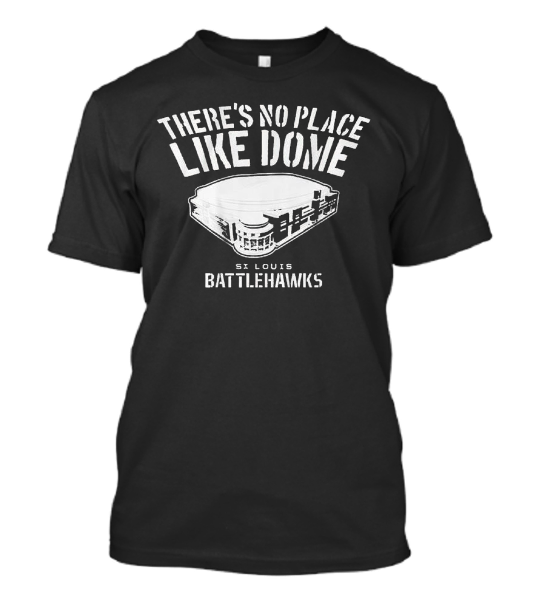 There's No Place Like Dome St. Louis Battlehawks T-Shirt