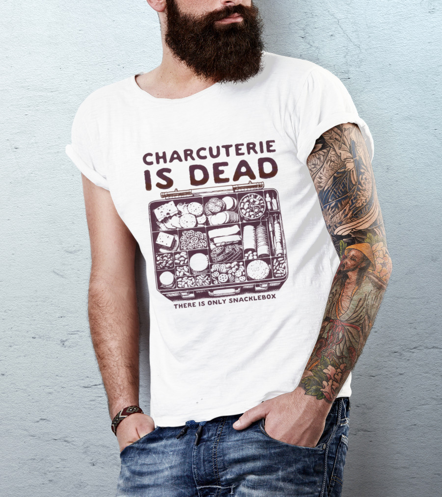 Charcuterie Is Dead There Is Only Snacklebox Meal Arrangement T-Shirt