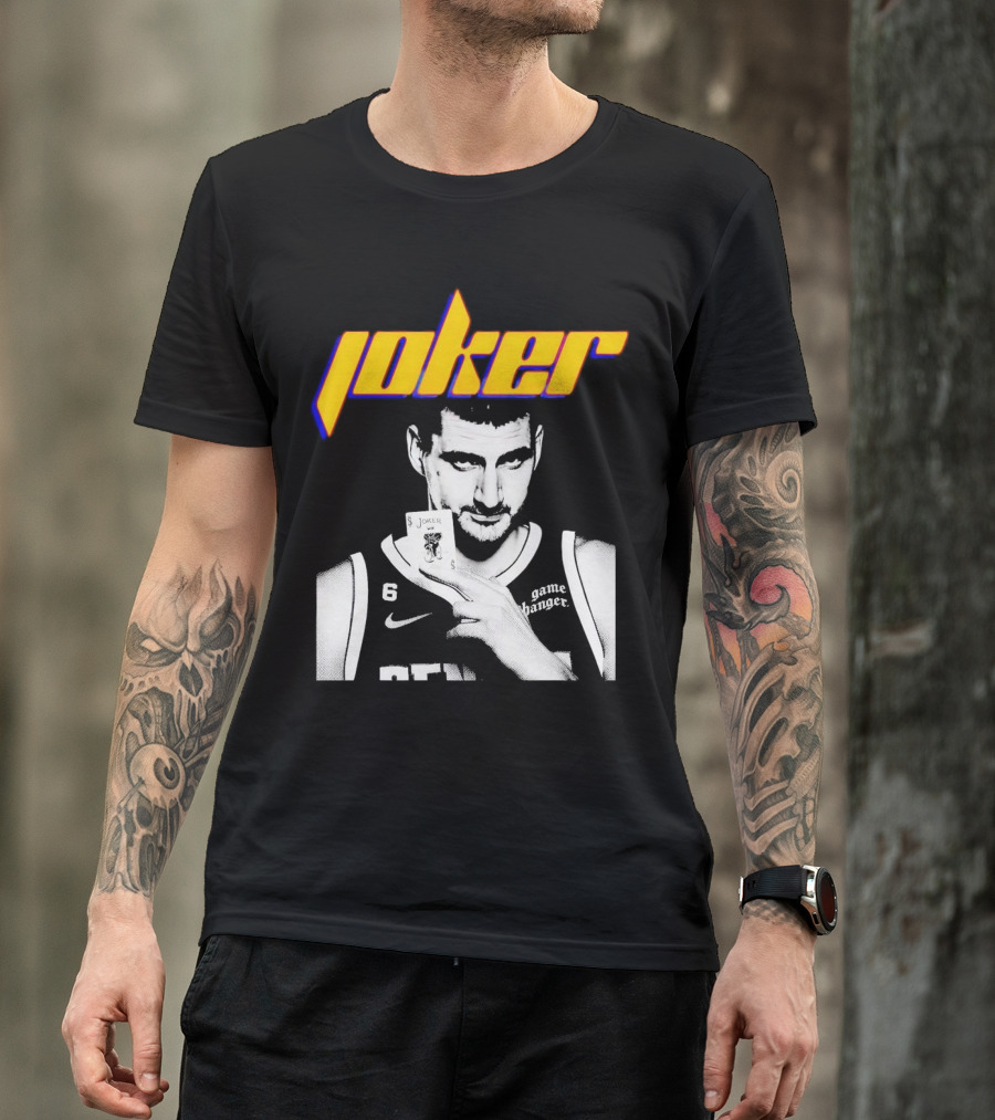 Nikola Jokic Joker Card Game Changer 6 Denver Basketball T-Shirt