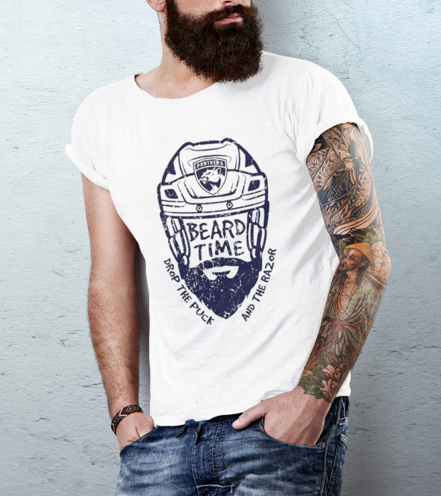 Florida Panthers Beard Time Drop The Puck And The Razor Hockey T-Shirt