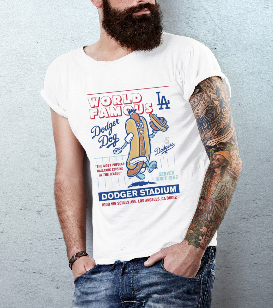 World Famous Dodger Stadium LA Dodger Dog 1000 Vin Scully Ave Los Angeles CA 90012 Served Since 1962 T-Shirt