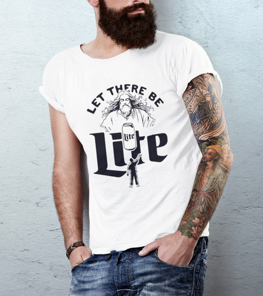 Let There Be Lite Jesus Design Featuring Beer Can And Figure T-Shirt