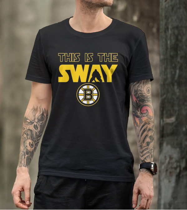 Boston Bruins This Is The Sway Bruins T-Shirt