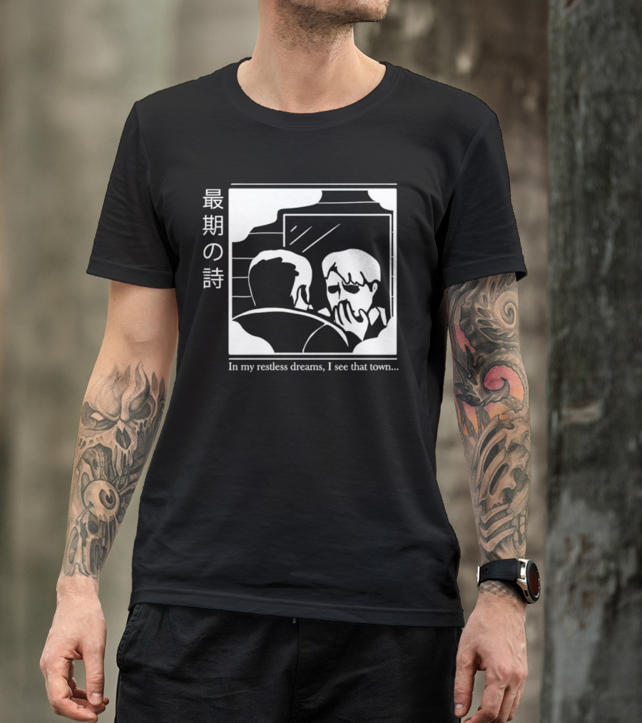 Silent Hill 2 In My Restless Dreams I See That Town Japanese Text T-Shirt