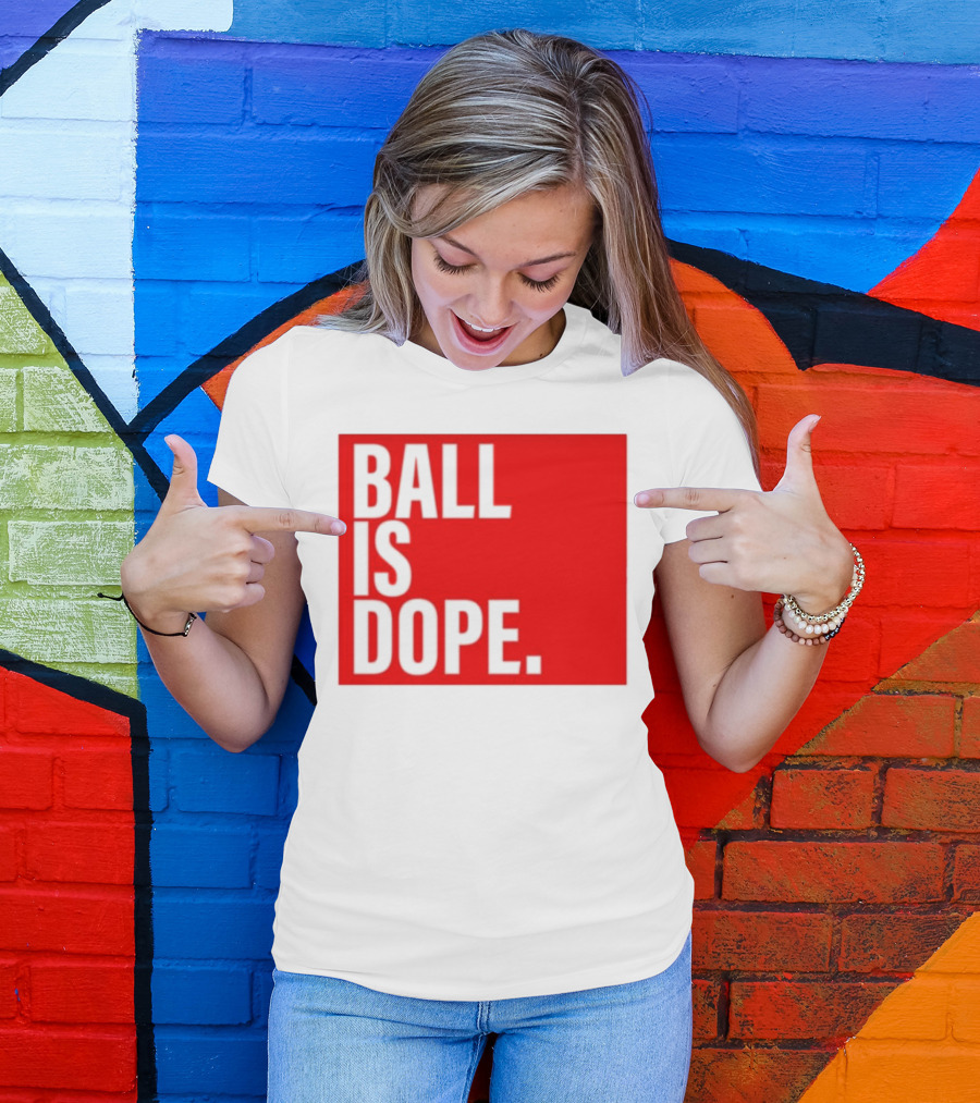 Arielle Ari Chambers Ball Is Dope Text Red And Black T-Shirt