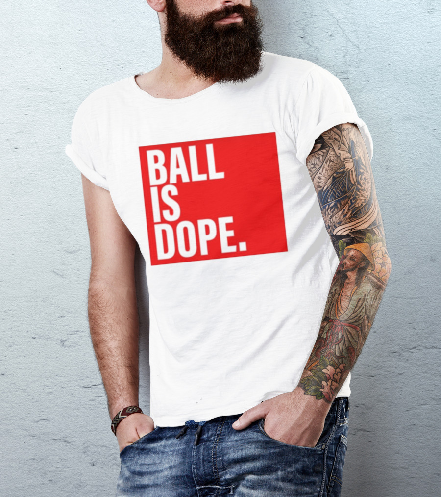 Arielle Ari Chambers Ball Is Dope Text Red And Black T-Shirt