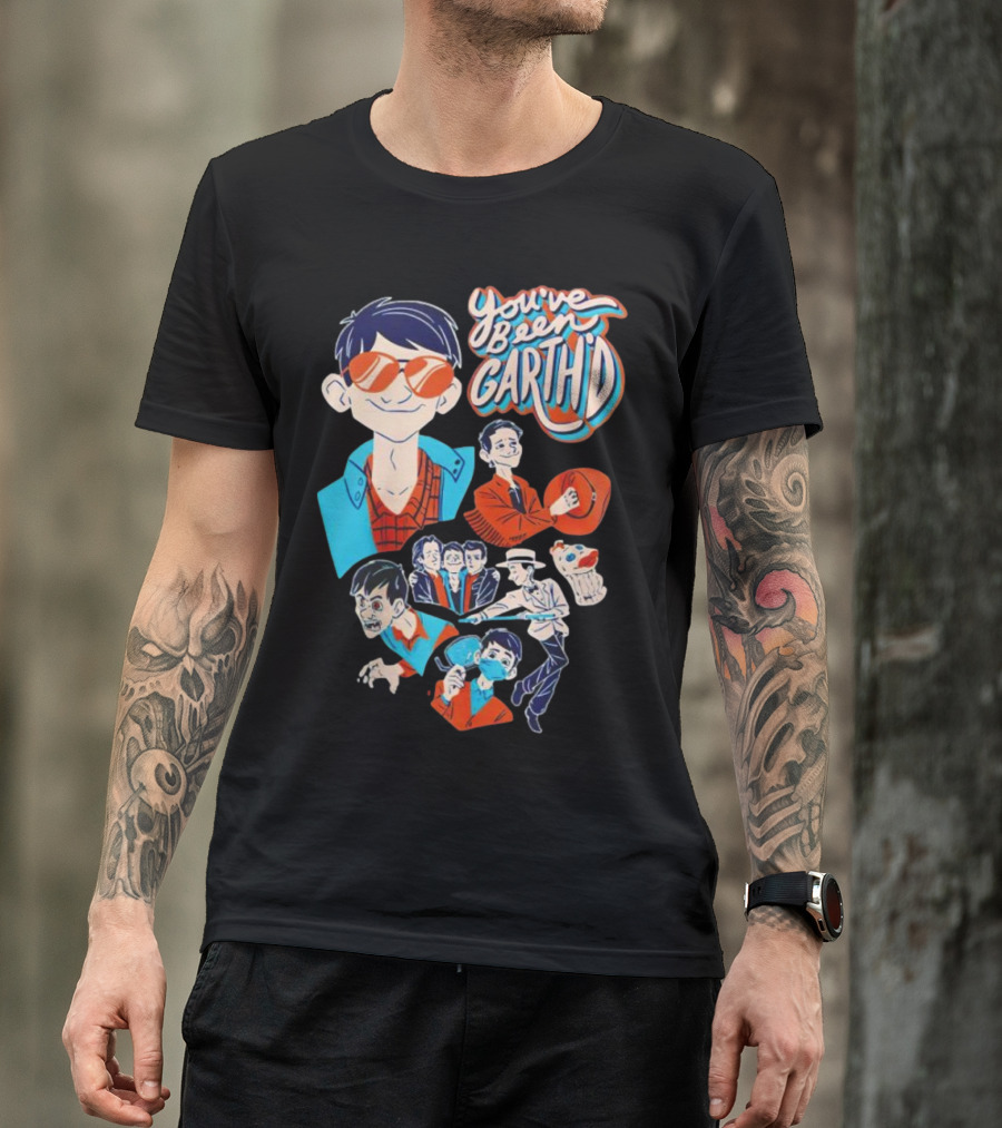 You've Been Garthd Cartoon Style Character Montage T-Shirt