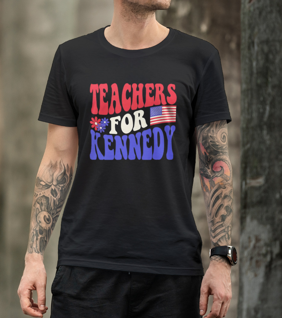 Teachers For Kennedy American Flag T-Shirt
