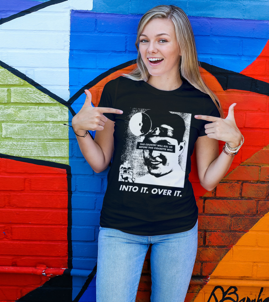 This Country Will Kill Us Before This Cigarette Will Into It Over It Doctor T-Shirt