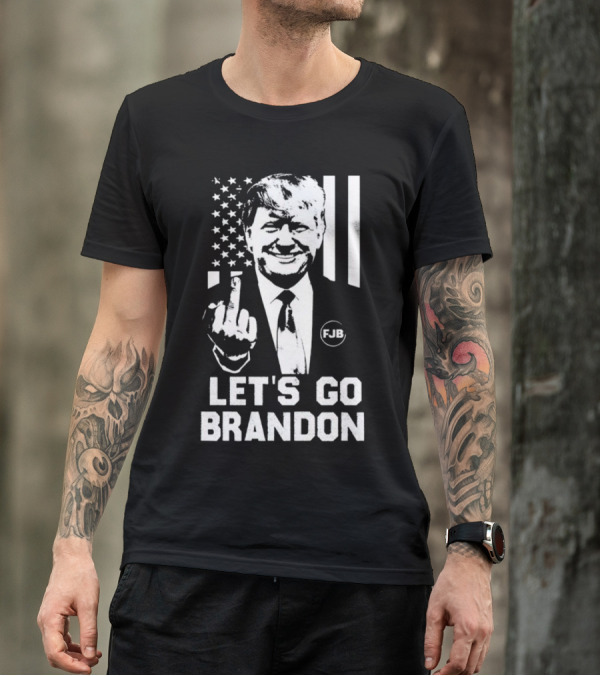 LET'S GO BRANDON FJB American Flag Donald Trump T-Shirt