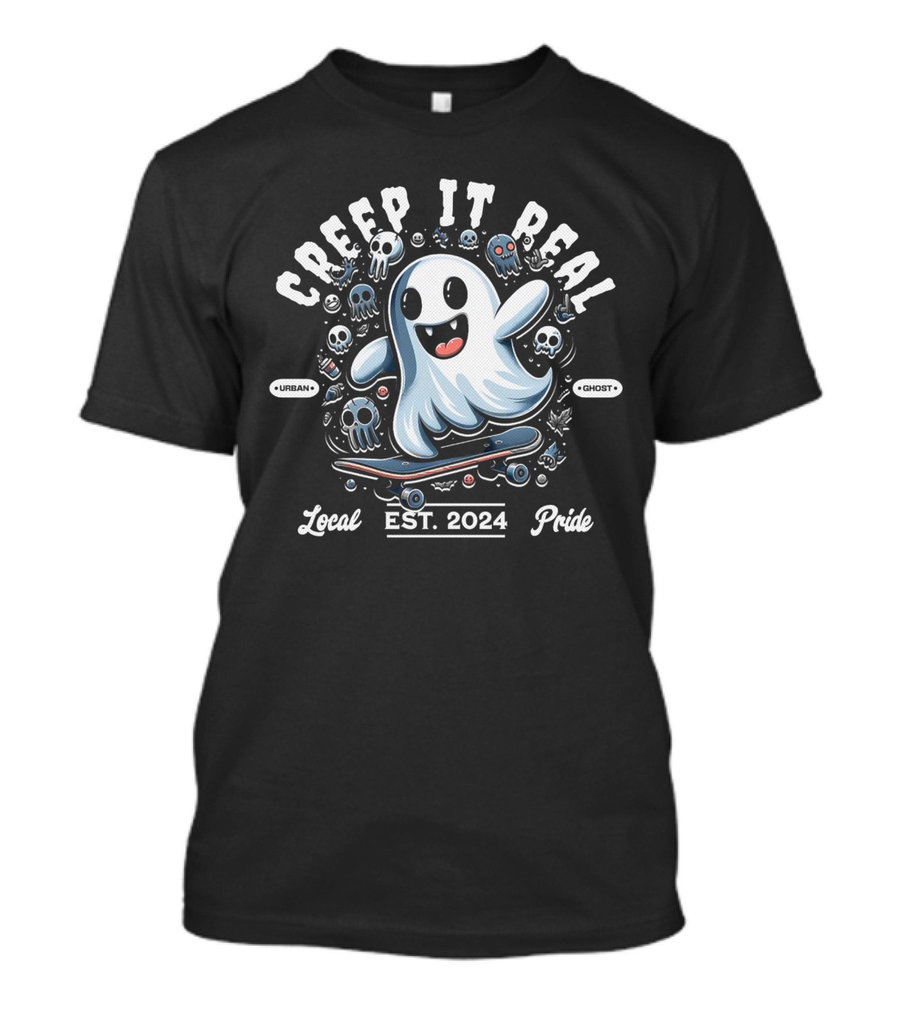 Creep It Real Urban Ghost Local Pride Est. 2024 Skateboard Ghost T-Shirt