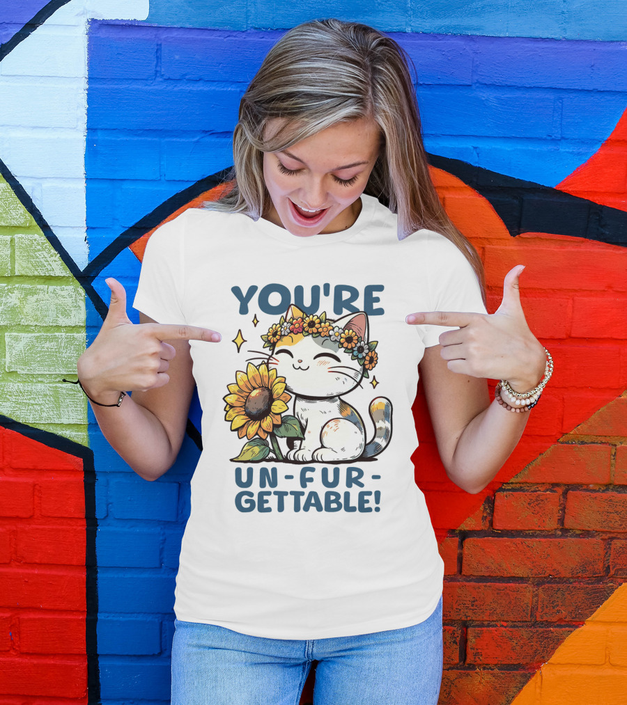 YOU'RE UN-FUR-GETTABLE Sunflower Cat With Flower Crown T-Shirt