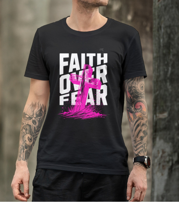 Faith Over Fear Pink Cross T-Shirt