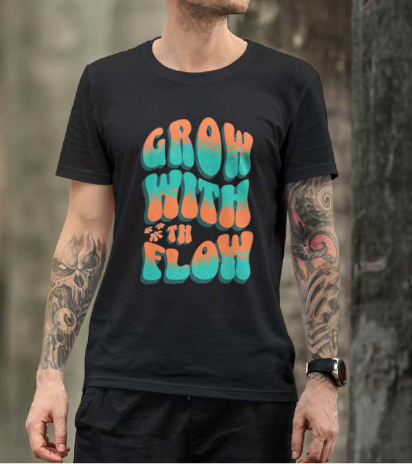 GROW WITH THE FLOW Retro Groovy T-Shirt