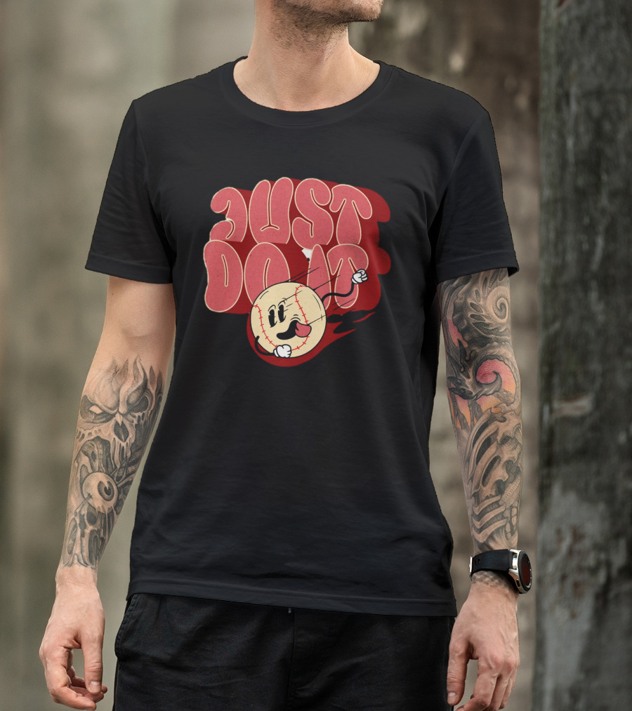 Just Do It Baseball Cartoon Character T-Shirt
