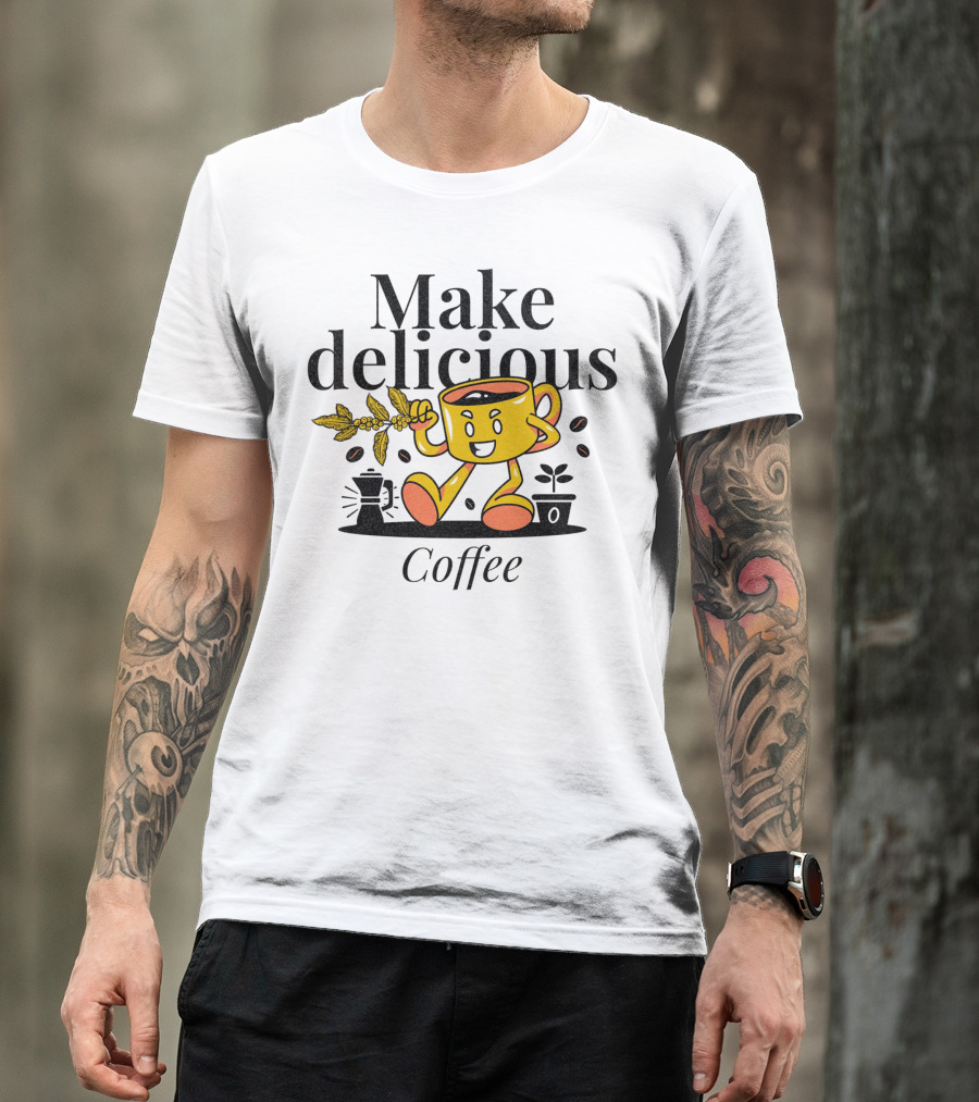 Make Delicious Coffee Happy Mug With Coffee Beans And Plant T-Shirt