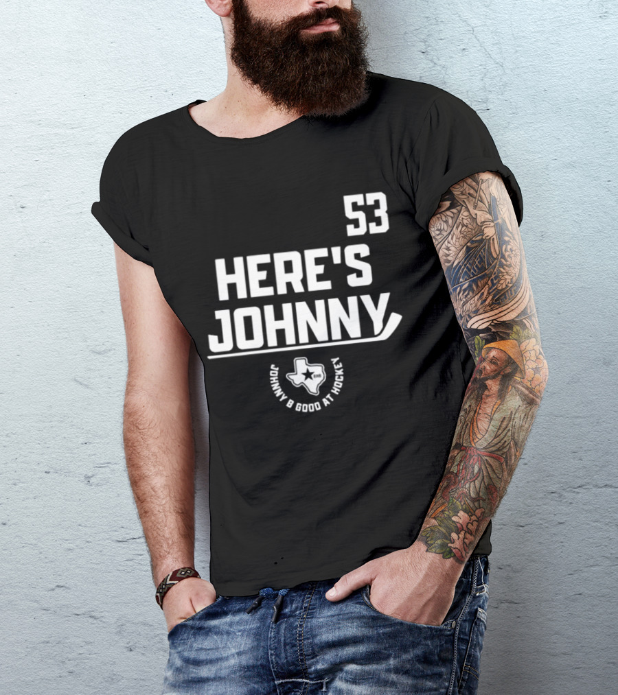 53 Here's Johnny B Good At Hockey Texas Star T-Shirt