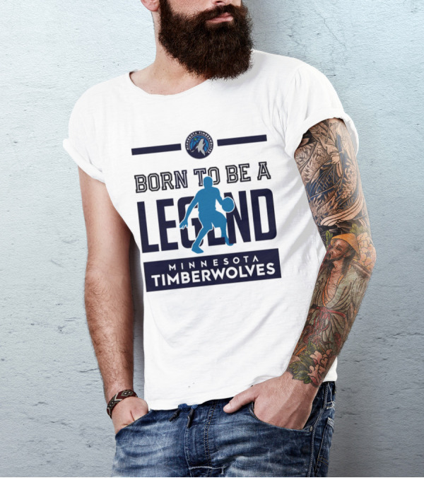 Minnesota Timberwolves Born To Be A Legend With Wolf Logo And Basketball Player T-Shirt