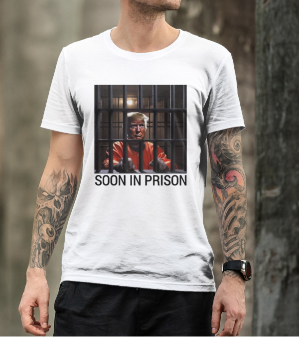 Trump Soon In Prison Behind Bars Orange Jumpsuit T-Shirt