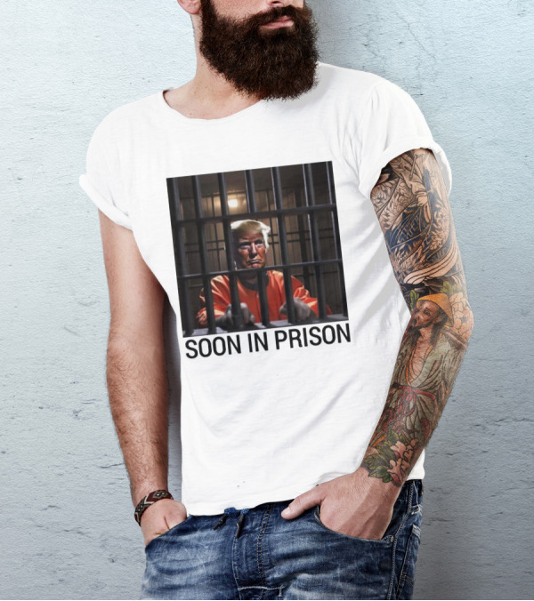 Trump Soon In Prison Behind Bars Orange Jumpsuit T-Shirt
