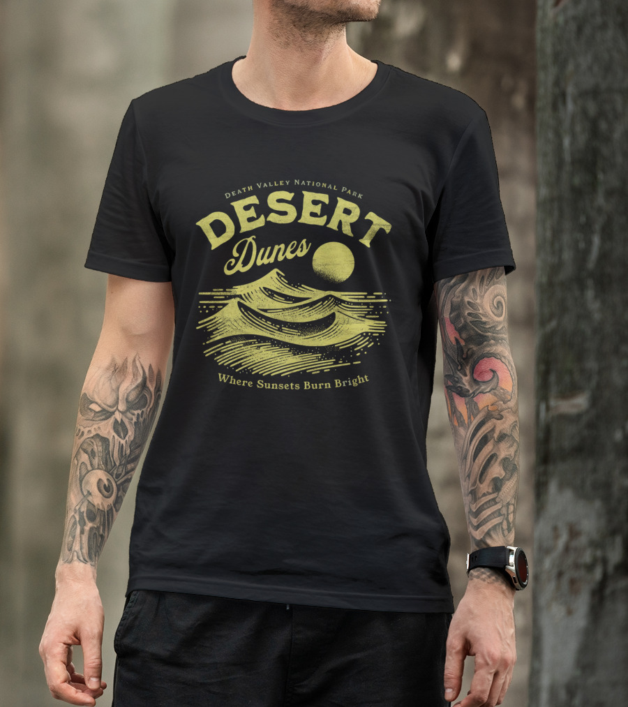 Death Valley National Park Desert Dunes Where Sunsets Burn Bright T-Shirt