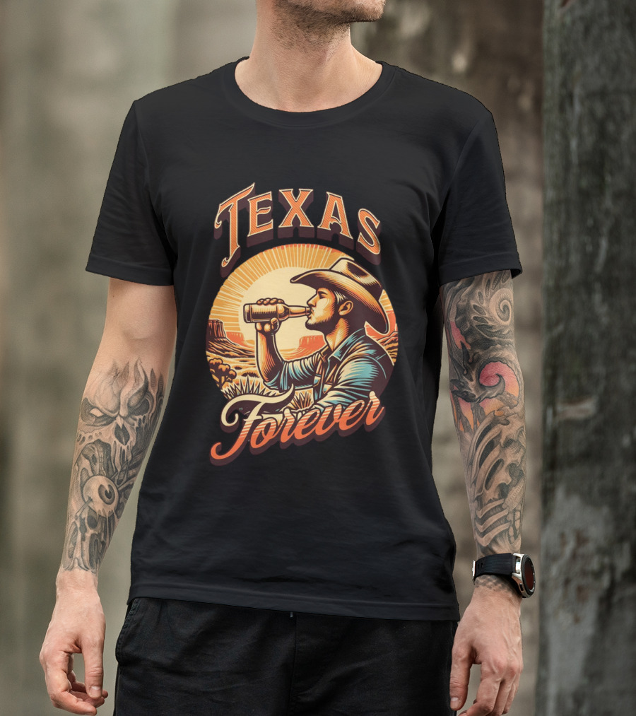 Texas Forever Cowboy Drinking Beer Sunset Desert Scene T-Shirt
