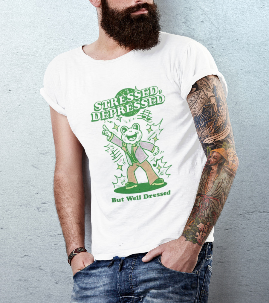 Stressed Depressed But Well Dressed Disco Frog T-Shirt
