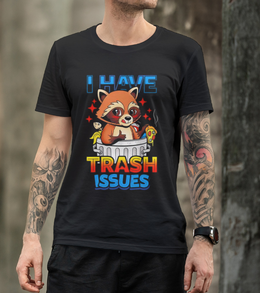 Raccoon I Have Trash Issues Pizza Fish Cartoon T-Shirt