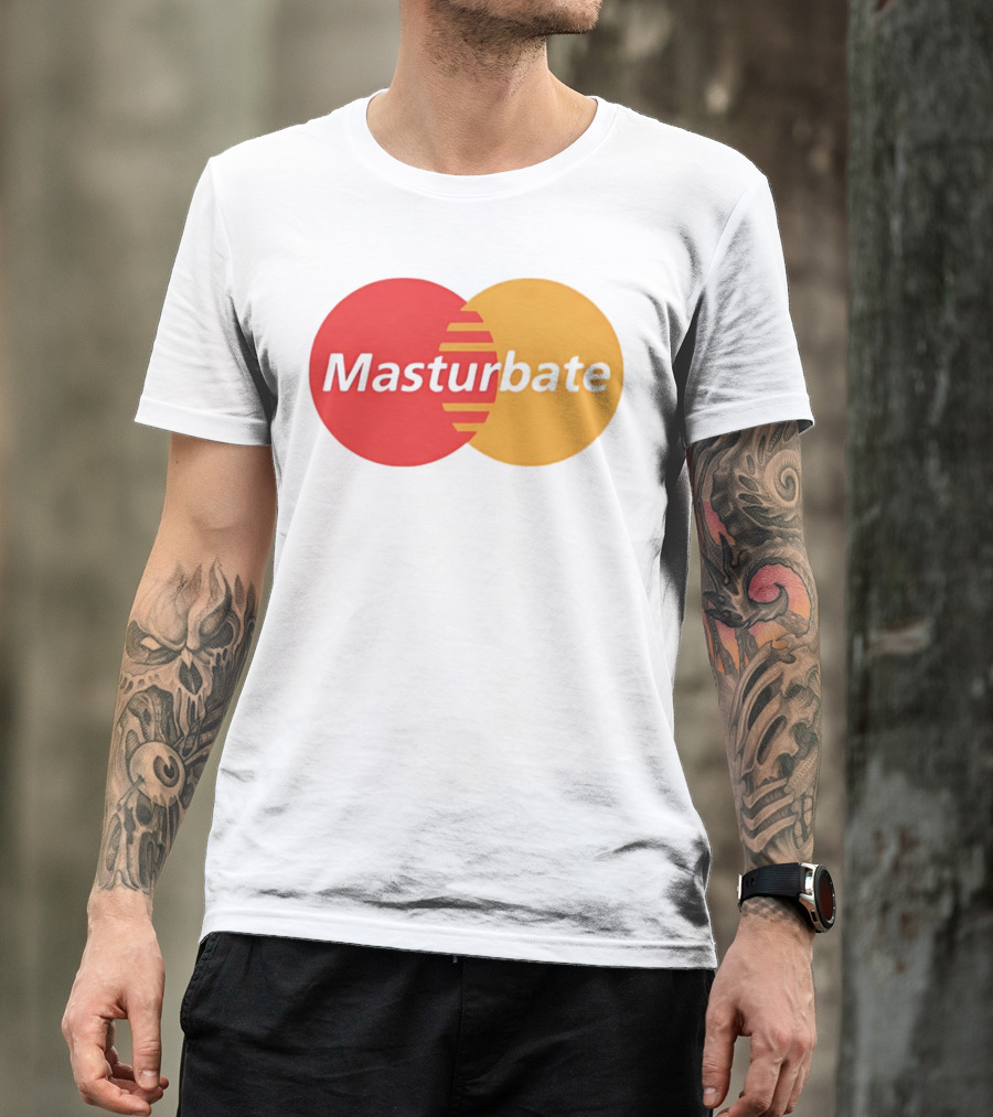 Masturbate Mastercard T-Shirt