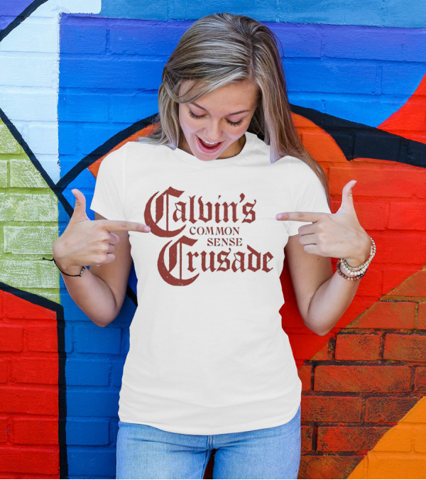 Calvin's Common Sense Crusade Gothic T-Shirt