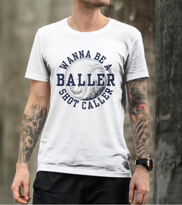 Wanna Be A Baller Shot Caller Vintage Baseball Theme Retro T-Shirt