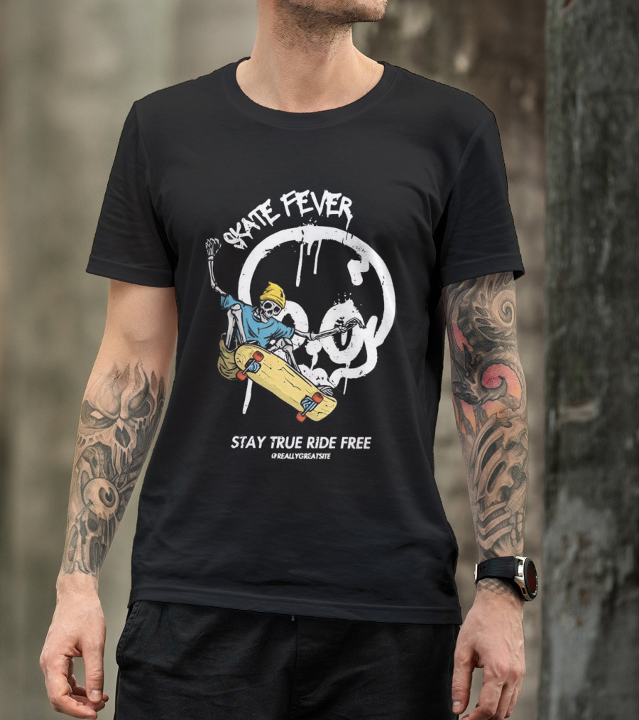 Skate Fever Skeleton Stay True Ride Free T-Shirt