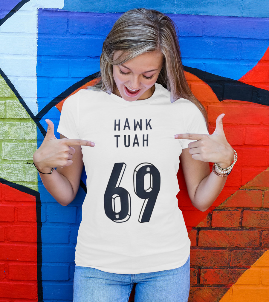 Hawk Tuah 69 T-Shirt