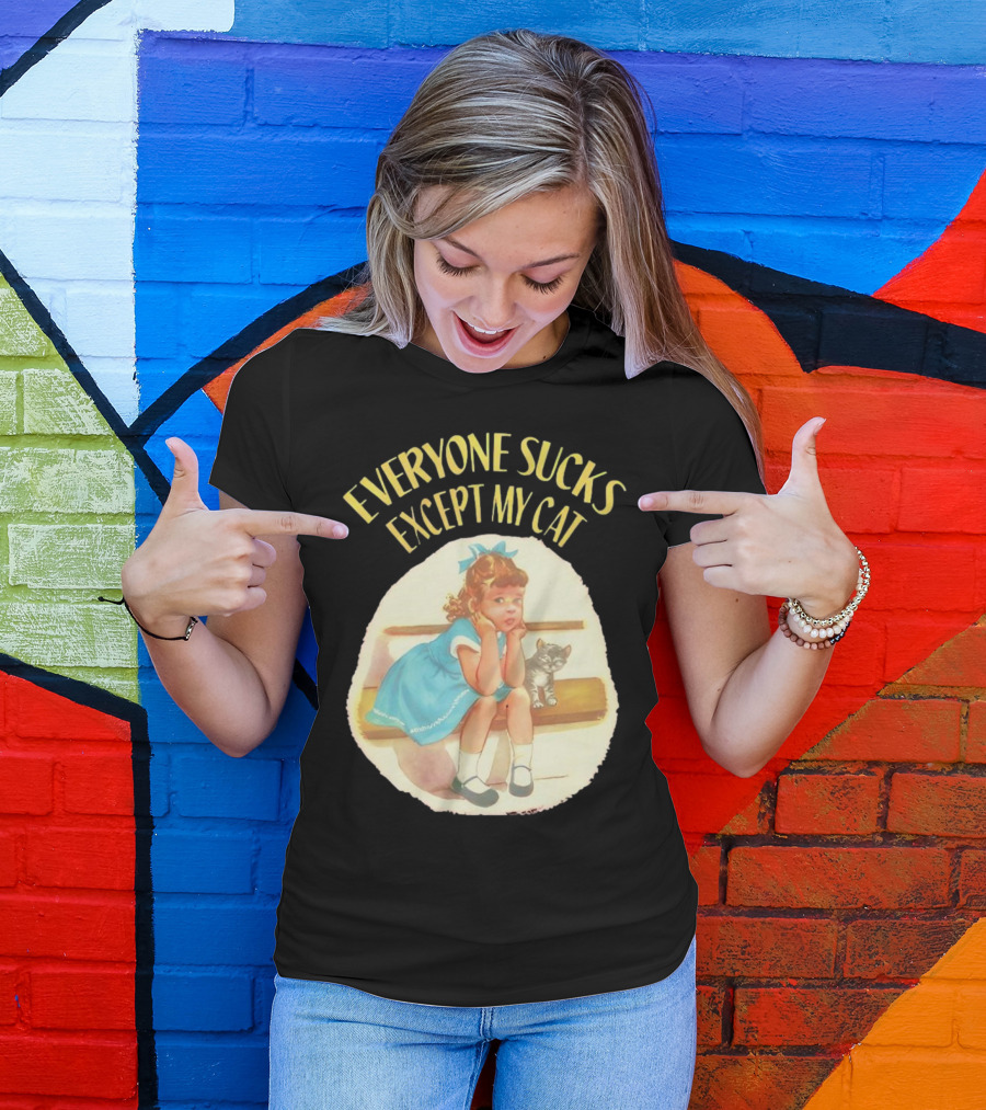 Everyone Sucks Except My Cat Vintage Girl With Kitten T-Shirt