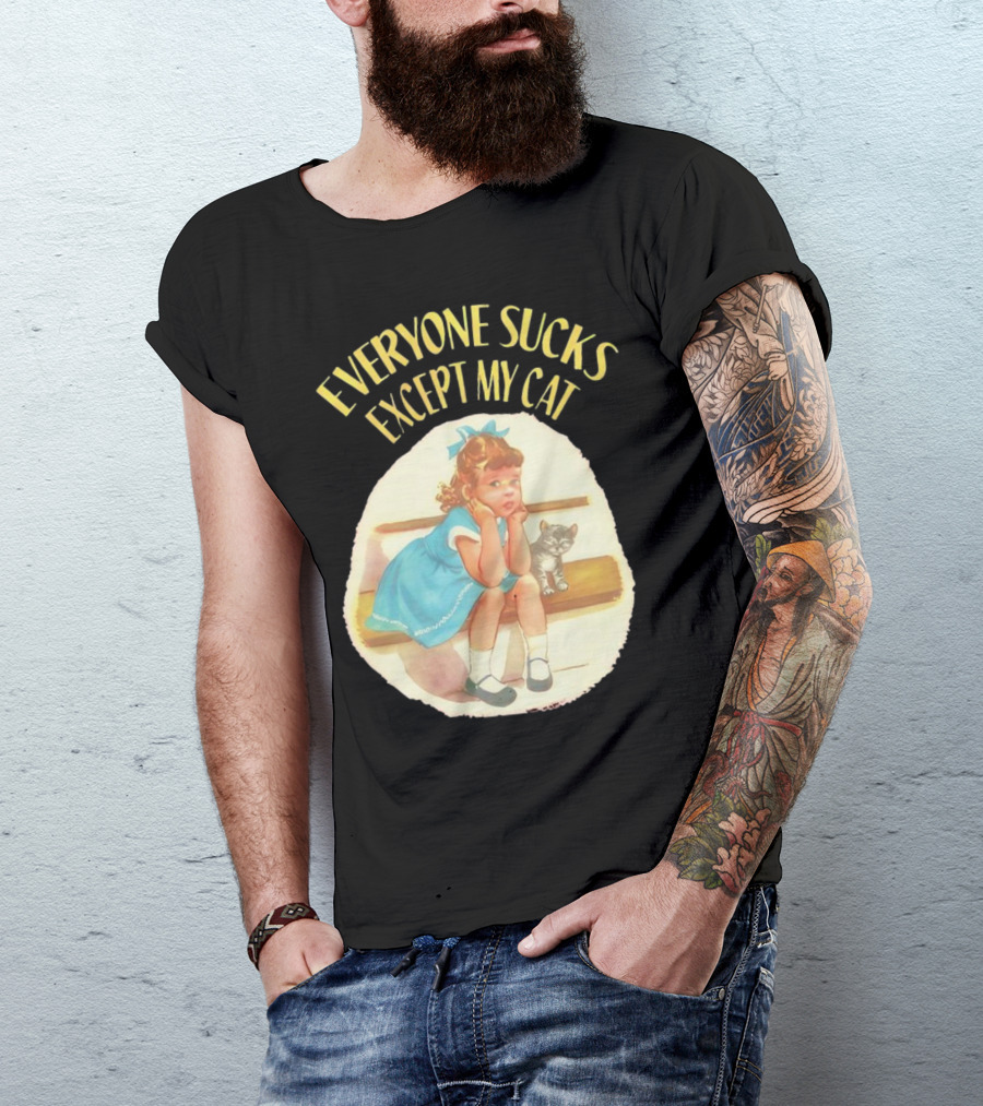 Everyone Sucks Except My Cat Vintage Girl With Kitten T-Shirt