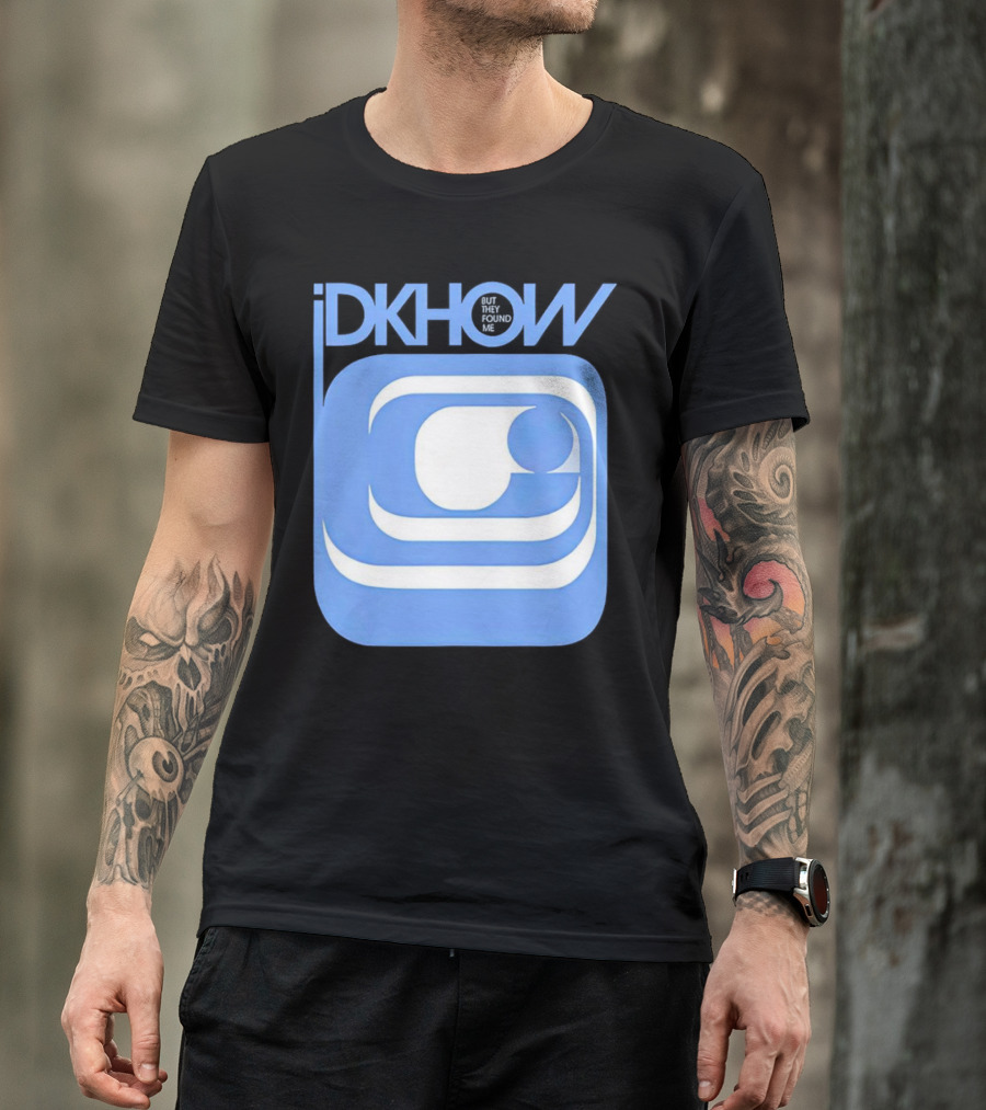IDKHOW But They Found Me Retro T-Shirt