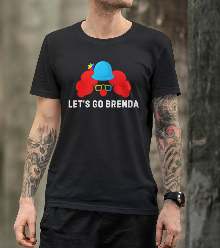 Let's Go Brenda Clown Funny T-Shirt